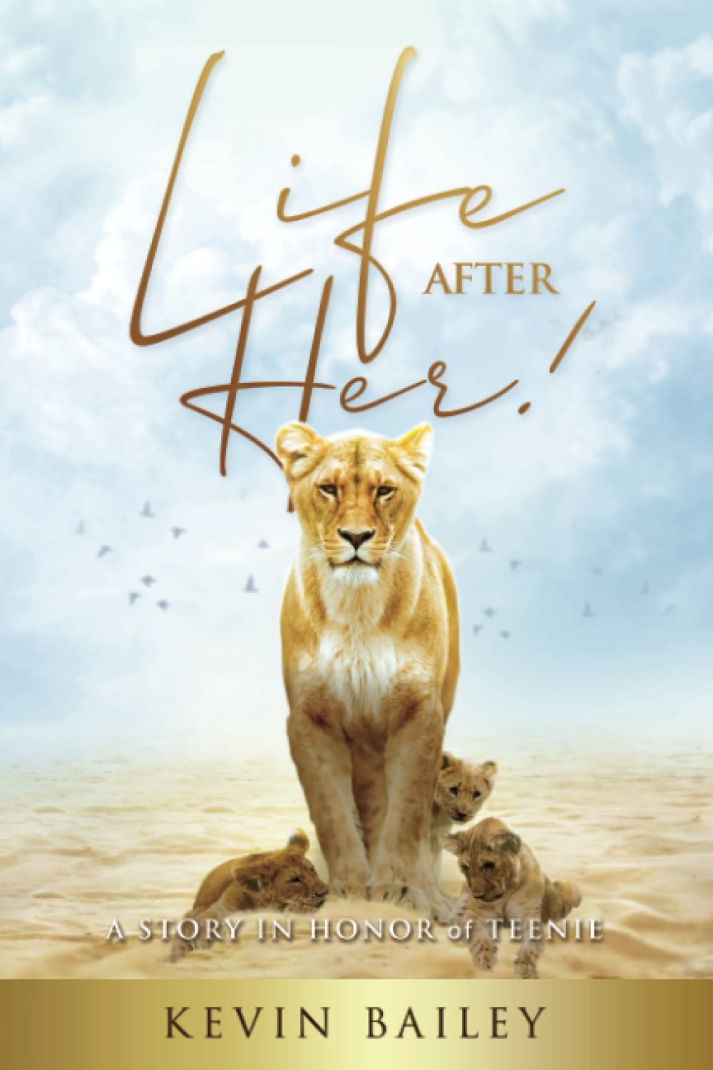 Life After Her: A Story in Honor of Teenie book cover